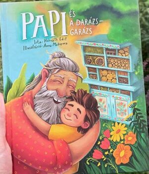 Papi és a Darázsgarázs: móri írónő könyve gyermekeknek