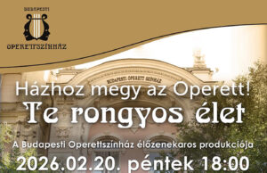 Házhoz megy az Operett! – Te rongyos élet
