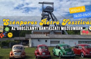 Szénporos Retró Fesztivál az Oroszlányi Bányászati Múzeumban
