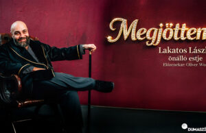 Megjöttem – Lakatos László önálló estje